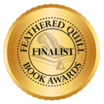 FINALIST - Feathered Quill Book Awards